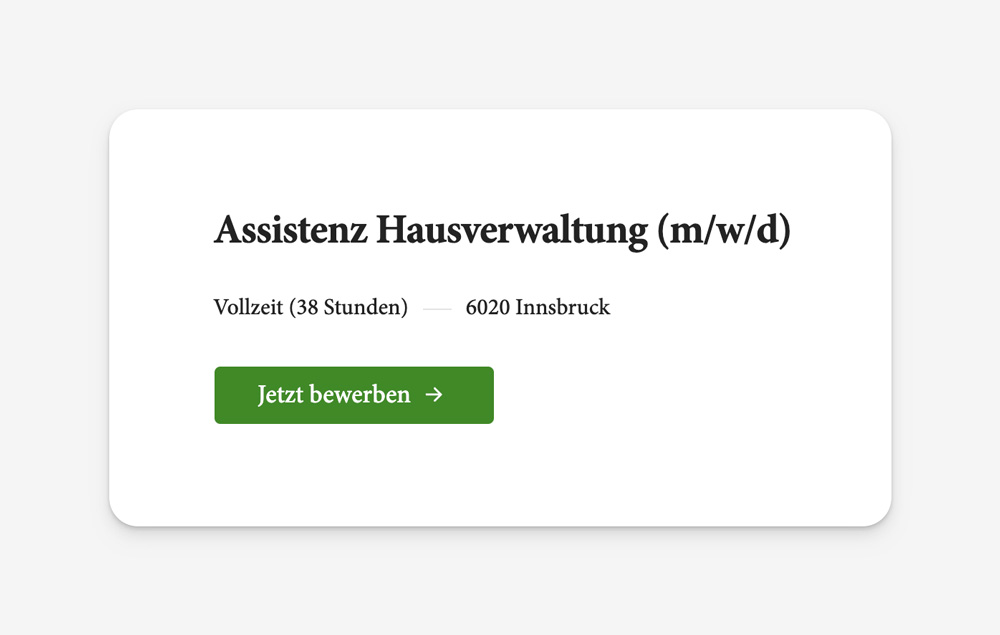 Ein prominent platzierter „Jetzt bewerben“-Button (Call-to-Action) bildet immer den Abschluss Ihrer Stellenanzeige. I